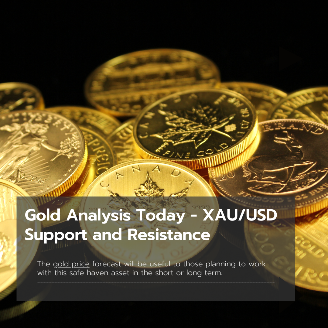 Gold Analysis Today: XAU/USD Support and Resistance